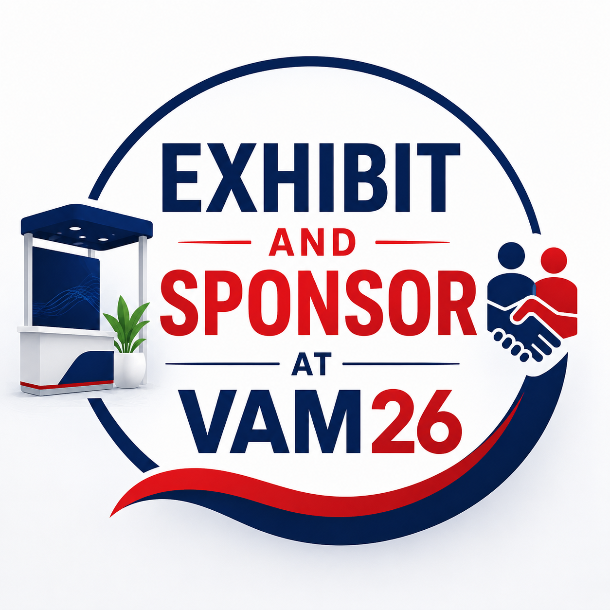 Exhibit and Sponsor at VAM26
