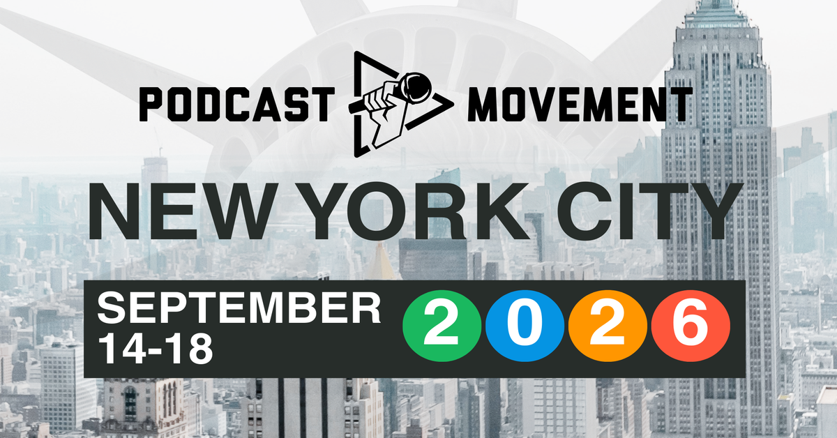 Podcast Movement 2026